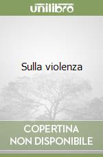 Sulla violenza