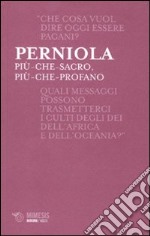 Più-che-sacro, più-che-profano libro