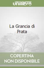 La Grancia di Prata libro