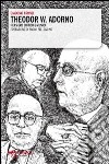 Theodor W. Adorno. Pensiero critico e musica libro di Fronzi Giacomo