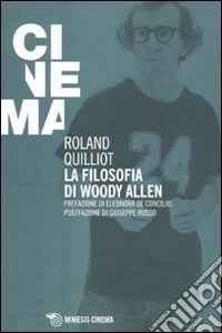 La filosofia di Woody Allen libro
