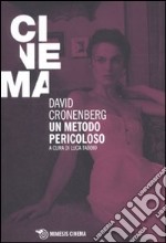 David Cronenberg. Un metodo pericoloso libro