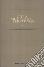 Città metropoli territorio libro