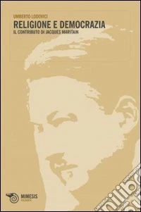 Religione e democrazia. Il contributo di Jacques Maritain