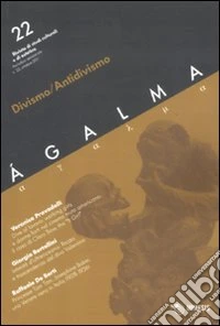 Ágalma. Vol. 22: Divismo e antidivismo libro