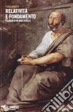 Relatività e fondamento. Saggio su Aristotele libro