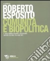 Comunità e biopolitica file audio formato MP3. Con CD-ROM libro