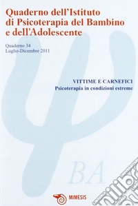 Quaderno dell'Istituto di psicoterapia del bambino e dell'adolescente. Vol. 34: L'adulto di fronte all'adolescente libro