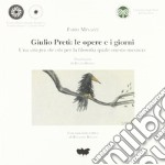 Giulio Preti: le opere e i giorni libro