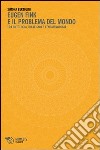 Eugen Fink e il problema del mondo. Tra ontologia, idealismo e fenomenologia libro