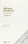 L'amoroso rapporto libro