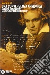 Una convergenza armonica. Beethoven nei manoscritti di Michelstaedter e Merleau-Ponty libro
