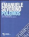 Pólemos. Con CD Audio formato MP3 libro di Severino Emanuele Cusano N. (cur.)