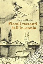 Piccoli racconti dell'insonnia libro