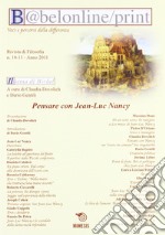 Babelonline print. Vol. 10-11: Pensare con Jean-Luc Nancy libro