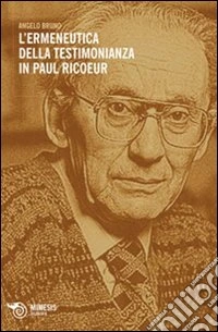 L'ermeneutica della testimonianza in Paul Ricoeur