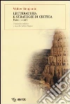 Letteratura e strategie di critica. Frammenti I libro di Benjamin Walter