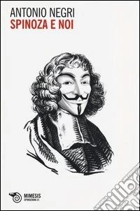 Spinoza e noi