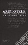 Lettere ad Alessandro sul governo del mondo libro