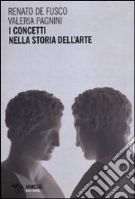 I concetti nella storia dell'arte libro