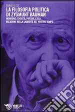 La filosofia politica di Zygmunt Bauman