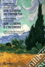 Don Giovanni ou l'Importun. Don Giovanni o l'incomodo. Trittico d'ombra. Piega seconda libro