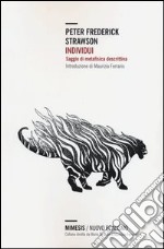 Individui. Saggi di metafisica descrittiva libro