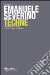 Téchne libro di Severino Emanuele Cusano N. (cur.)