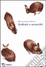 Ardesie e seracchi libro