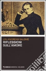 Riflessioni sull'amore libro