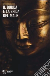 Il Budda e la sfida del male