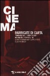 Barricate di carta. «Cinema & film», «Ombre rosse», due riviste intorno al '68 libro