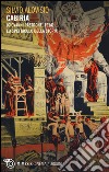 Cabiria (Giovanni Pastrone, 1914). Lo spettacolo della storia libro