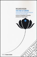 Tra Cina ed Europa. Filosofia dell'«écart» ed etica della traduzione nel pensiero di François Jullien libro