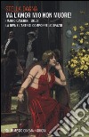 Ma l'amor mio non muore! (Mario Caserini, 1913). La diva e l'arte di comporre lo spazio libro di Dagna Stella