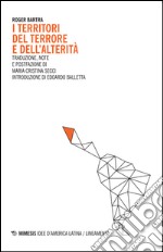 I territori del terrore e dell'alterità libro