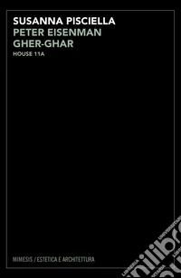 Peter Eisenman. Gher-ghar. House 11A