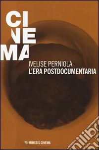 L'era postdocumentaria