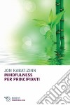 Mindfulness per principianti libro