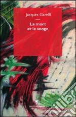 La mort et le songe