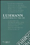 Democrazia e partiti. Il vertice scisso libro