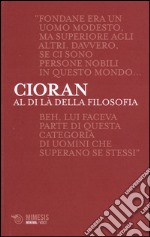 Al di là della filosofia. Conversazioni su Benjamin Fondane libro