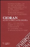 Al di là della filosofia. Conversazioni su Benjamin Fondane libro di Cioran Emil M. Di Gennaro A. (cur.)