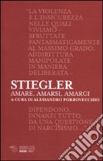 Amare, amarsi, amarci libro