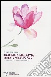 Trauma e malattia. L'EMDR in psiconcologia libro di Faretta Elisa