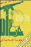 Hezbollah: storia del partito di Dio libro di Di Donato Marco