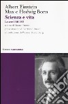 Scienza e vita. Lettere (1916-1955) libro