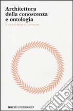 Architettura della conoscenza e ontologia libro