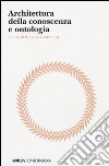 Architettura della conoscenza e ontologia libro di Lanfredini R. (cur.)