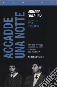 «Accadde una notte» di Frank Capra. Dialogo con Vito Zagarrio. Con DVD